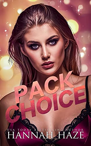 Pack Choice: An Omegaverse Romance (The Rockview Omegaverse Book 3)
