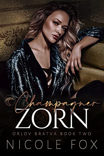 Champagner Zorn (Orlov Bratwa 2)