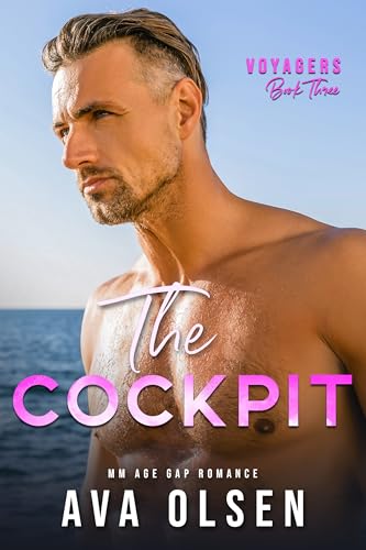 The Cockpit: MM Age Gap Romance (Voyagers Book Three)