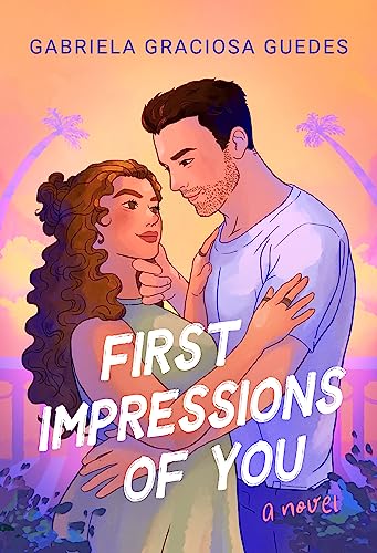 First Impressions of You: A modern retelling of Pride and Prejudice