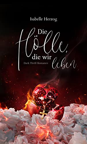Die Hölle, die wir leben (Sünder-Reihe 2)