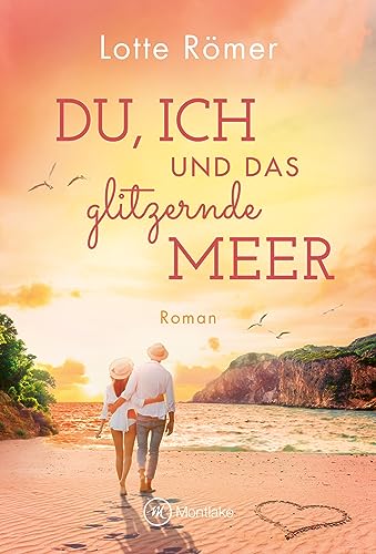 Du, ich und das glitzernde Meer (Liebe auf Rhodos 1)
