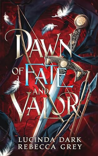 Dawn of Fate and Valor (Awakened Fates Book 2)