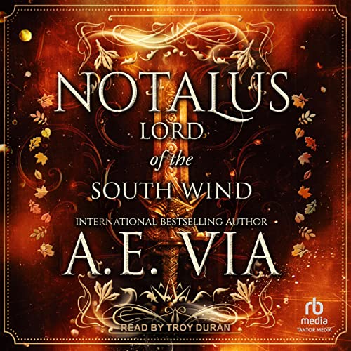 Notalus: Lord of the South Wind: Lords of the Wind, Book 1