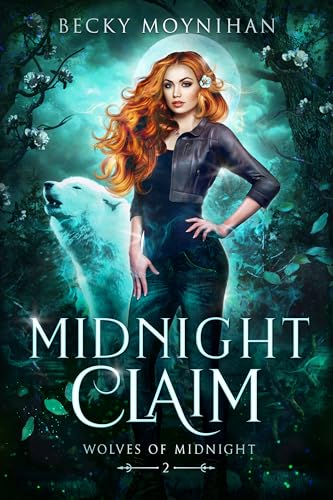 Midnight Claim: A Paranormal Wolf Shifter Romance (Wolves of Midnight Book 2)