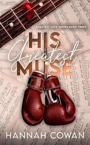His Greatest Muse (Greatest Love series Book 3)
