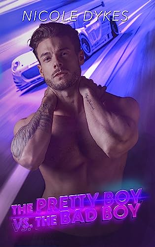 The Pretty Boy vs The Bad Boy (On The Track Book 1)