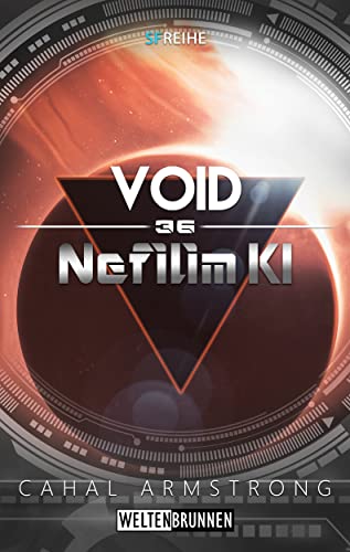 Nefilim KI 36: Void: Science Fiction Reihe