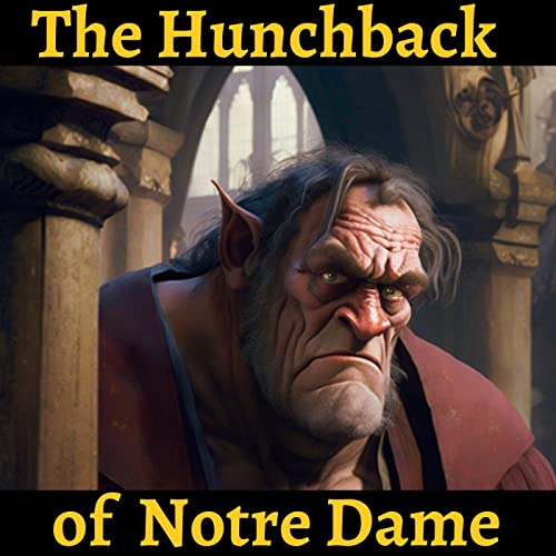 The Hunchback of Notre Dame