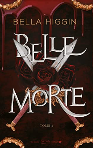 Belle morte - tome 2 : Révélations