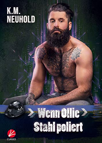 Wenn Ollie Stahl poliert (Four Bears Construction 4)