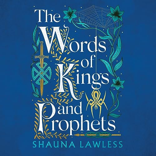 The Words of Kings and Prophets: Gael Song, Book 2