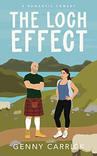 The Loch Effect: A Romantic Comedy