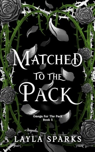 Matched to The Pack: Curvy Omegaverse Reverse Harem (Howl's Edge Island: Omega For The Pack, Band 5)