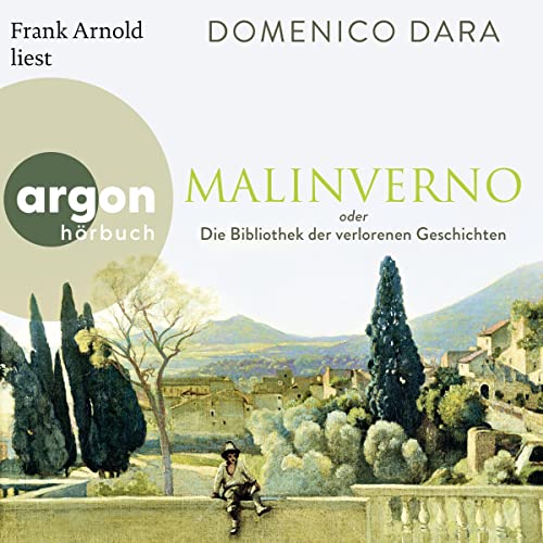 Malinverno: oder Die Bibliothek der verlorenen Geschichten