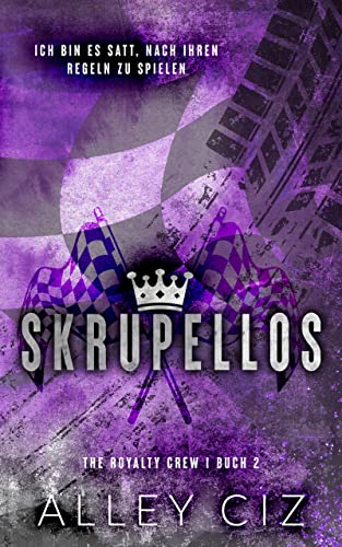 Skrupellos: The Royalty Crew 2 (The Royalty Crew German)