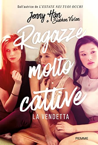 Ragazze molto cattive - La vendetta (Italian Edition)