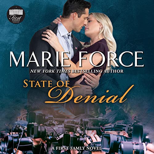State of Denial: First Family, Book 5