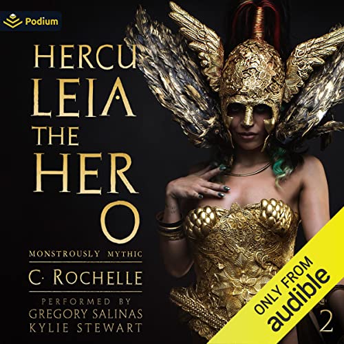 Herculeia the Hero: Monstrously Mythic, Book 2