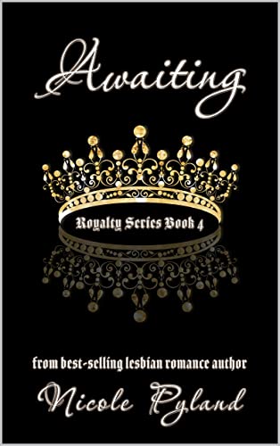 Awaiting (Royalty Series Book 4)