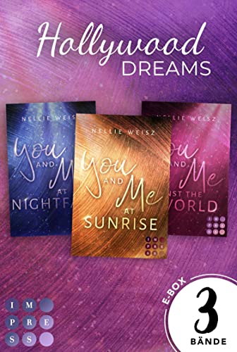 Hollywood Dreams: Alle Bände der romantisch-glamourösen Hollywood-Trilogie: Prickelnde New Adult Romance in den Hollywood Hills
