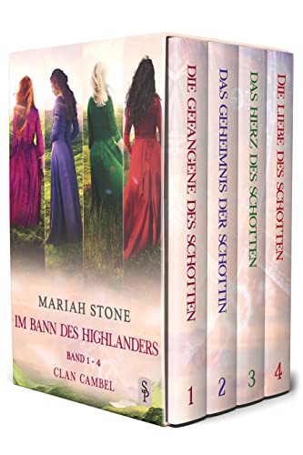 Im Bann des Highlanders Serie - Band 1-4 (Clan Cambel): Vier historische Zeitreise-Liebesromane (Im Bann des Highlanders - Sammelbände 1)