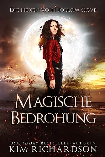 Magische Bedrohung (Die Hexen von Hollow Cove 11)