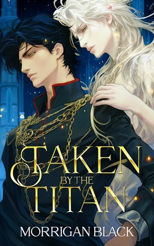 Taken by the Titan: A Dark MM Mpreg Romance