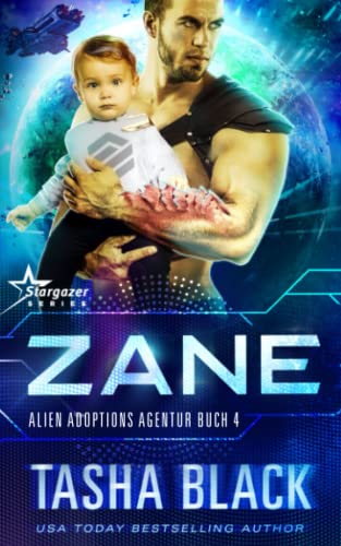 Zane: Science Fiction Romance (Alien Adoptions Agentur, Band 4)