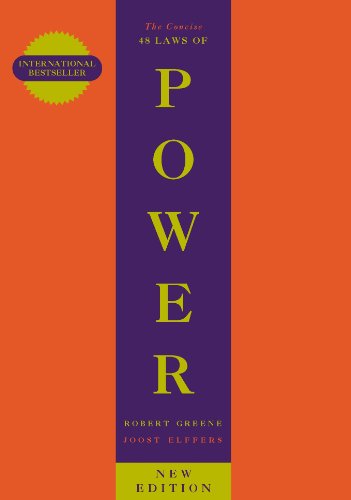 The Concise 48 Laws Of Power (The Modern Machiavellian Robert Greene Book 5)