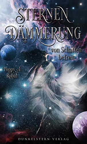 Sternendämmerung: Von Schatten befreit