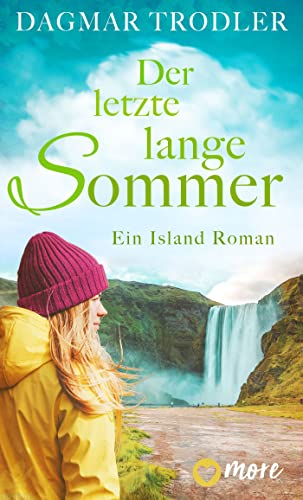 Der letzte lange Sommer: Ein Island Roman