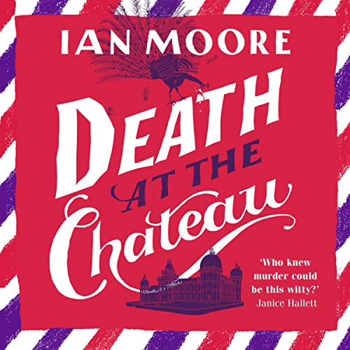 Death at the Chateau: A Follet Valley Mystery, Book 3