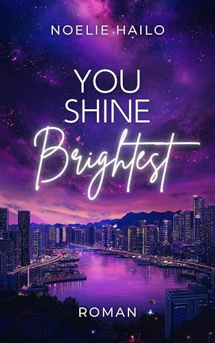 You Shine Brightest (Berlin To Seoul Romance 2)