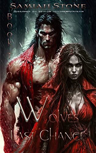 Wolves last Chance: Book Two