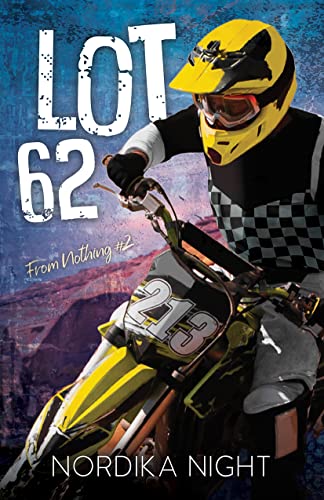 LOT 62 (From Nothing Book 2)