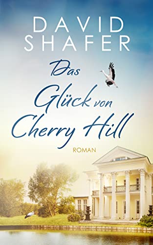 Das Glück von Cherry Hill