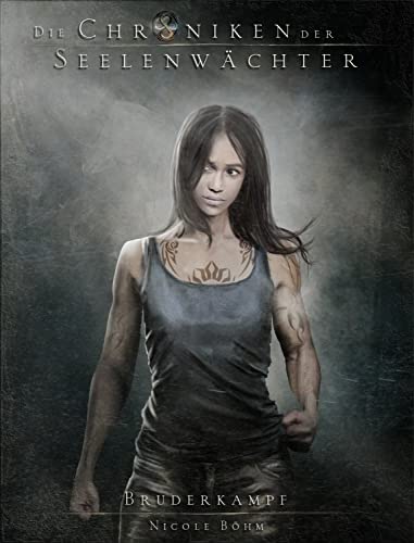 Die Chroniken der Seelenwächter - Band 11: Bruderkampf: (Urban Fantasy)