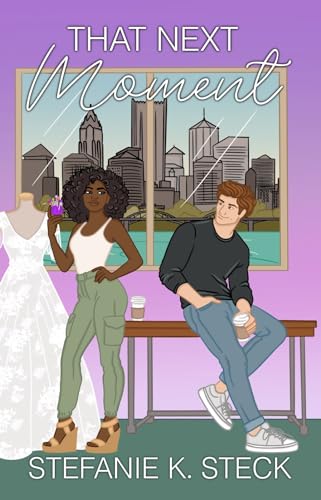 That Next Moment (Moments of Us Book 2)