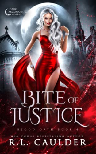 Bite of Justice (Blood Oath, Band 4)