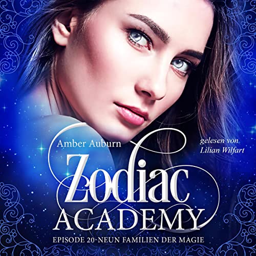 Neun Familien der Magie: Zodiac Academy 20
