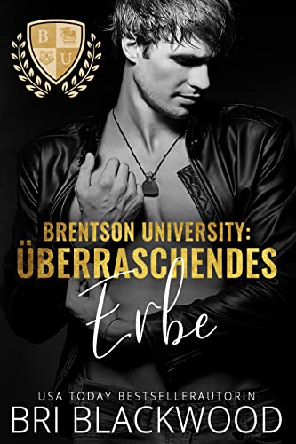 Brentson University: Überraschendes Erbe (die serie „Brentson University“ 3)