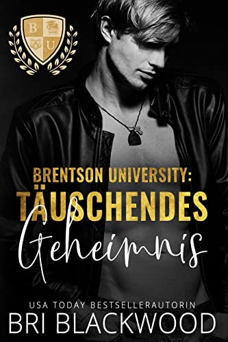 Brentson University: Täuschendes Geheimnis (die serie „Brentson University“ 2)
