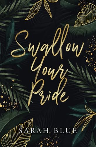 Swallow Your Pride (The Carlson Brothers)