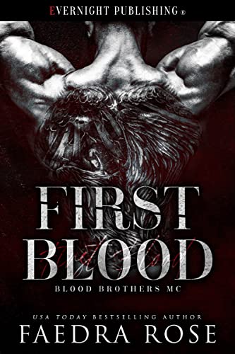 First Blood (Blood Brothers MC Book 1)