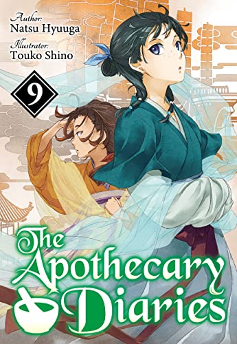 The Apothecary Diaries: Volume 9 (Light Novel) (The Apothecary Diaries (Light Novel))
