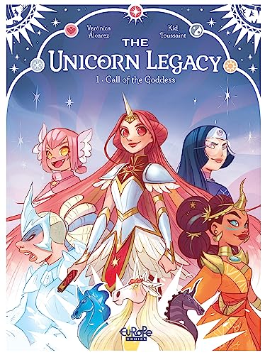 The Unicorn Legacy - Volume 1 - Call of the Goddess