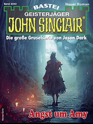 John Sinclair 2343: Angst um Amy