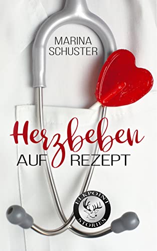 Herzbeben auf Rezept (Elkpoint Stories): Liebesroman