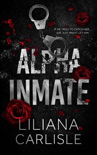 Alpha Inmate (Stalker Alphas, Band 1)